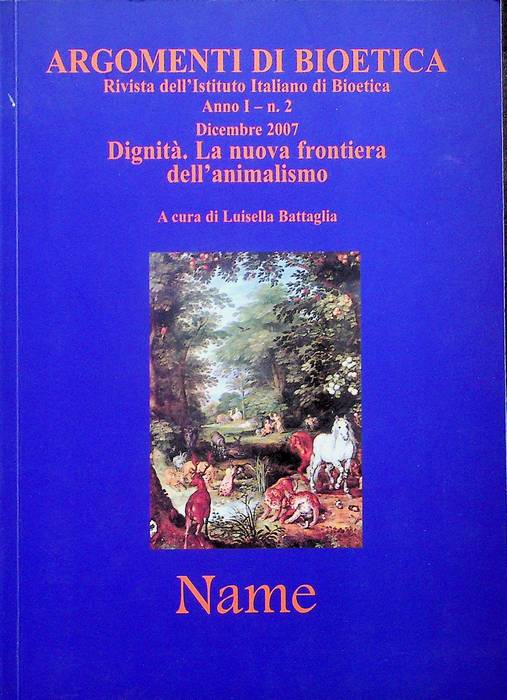 DignitÃ . La nuova frontiera dell'animalismo.