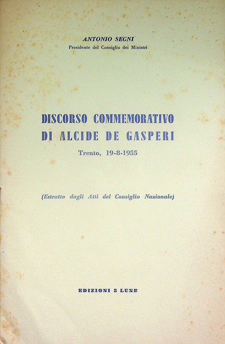 Discorso commemorativo di Alcide De Gasperi.