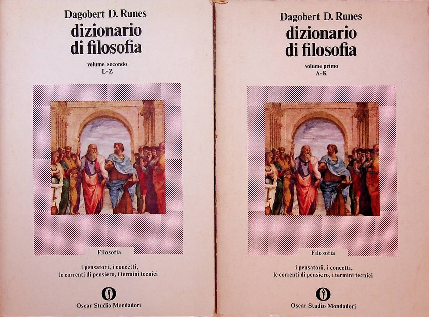 Dizionario di filosofia: Volume primo A-K; Volume secondo L-Z.