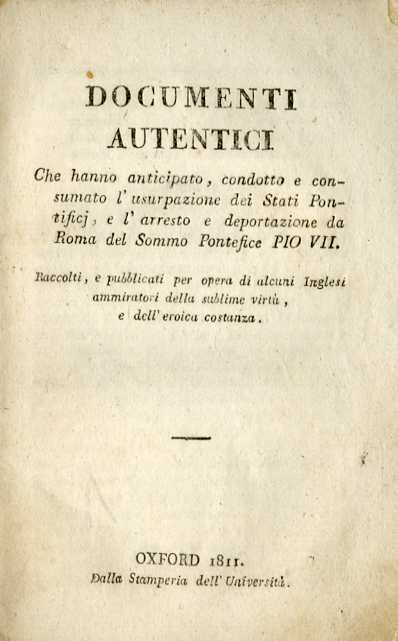 Documenti autentici che hanno anticipato, condotto e consumato l'usurpazione dei …