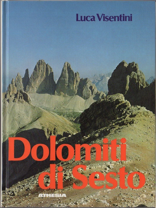 Dolomiti di Sesto: escursionismo e vie normali di salita alle …