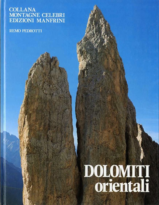 Dolomiti orientali: agordine, zoldane, cadorine, d'Oltrepiave, ampezzane, di Sesto e …