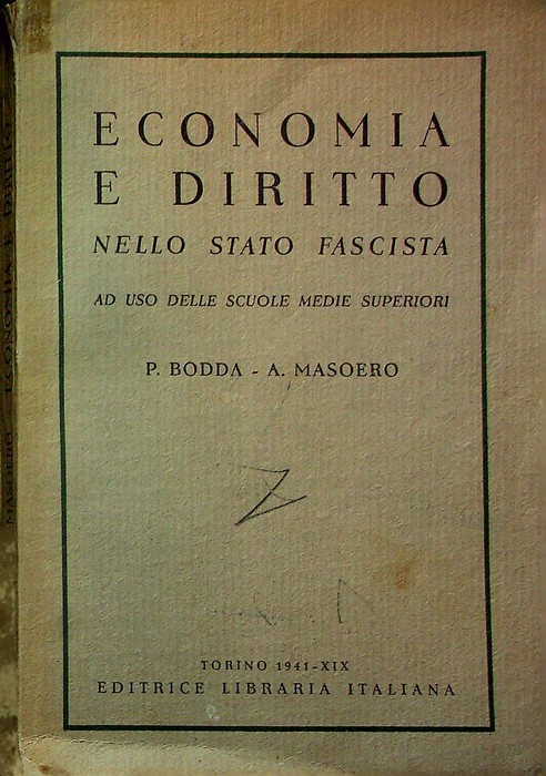 Economia e diritto nello stato fascista: ad uso delle scuole …