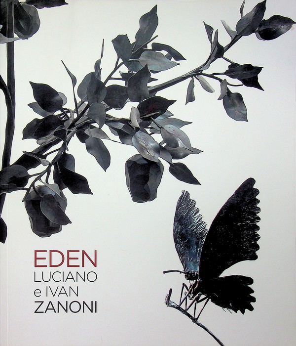Eden: Luciano e Ivan Zanoni.