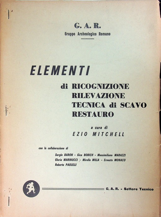 Elementi di ricognizione, rilevazione, tecnica di scavo, restauro - Tipologia …