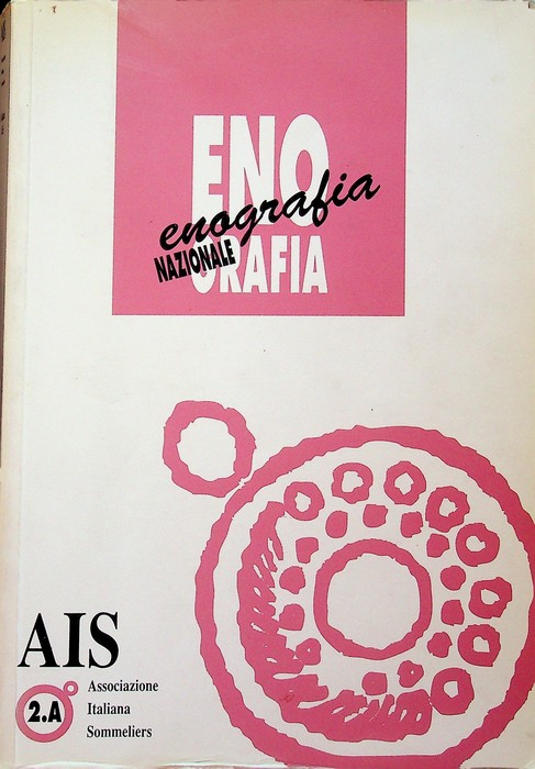 Enografia Nazionale: vini D.O.C. e D.O.C.G. cenni di Enogastronomia Regionale.