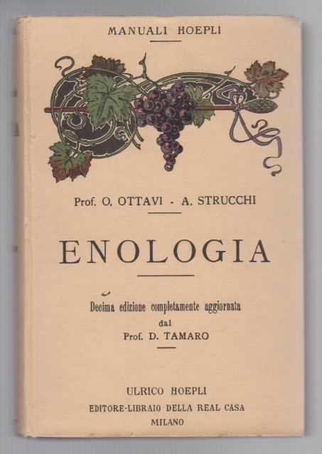 Enologia: precetti ad uso degli enologi italiani.