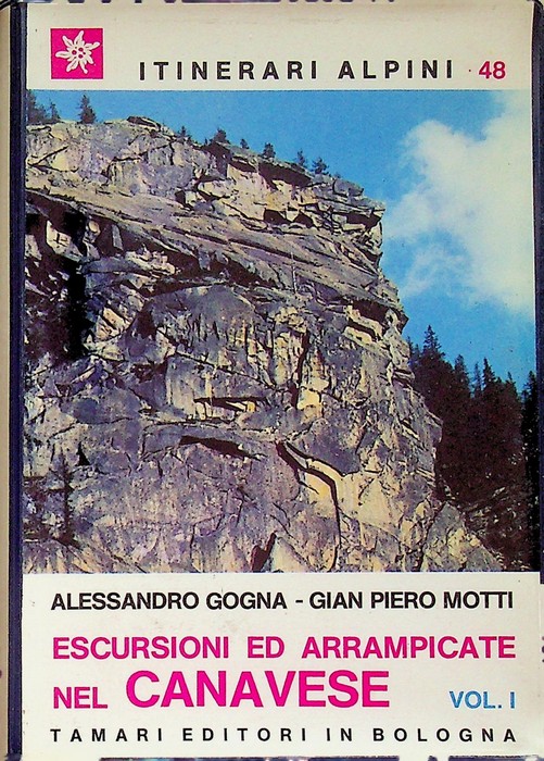 Escursioni ed arrampicate nel Canavese: vol I (unico pubblicato).