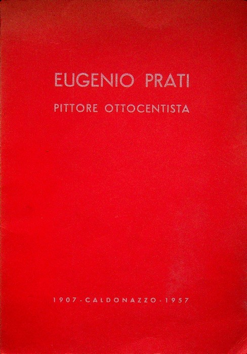 Eugenio Prati pittore ottocentista.