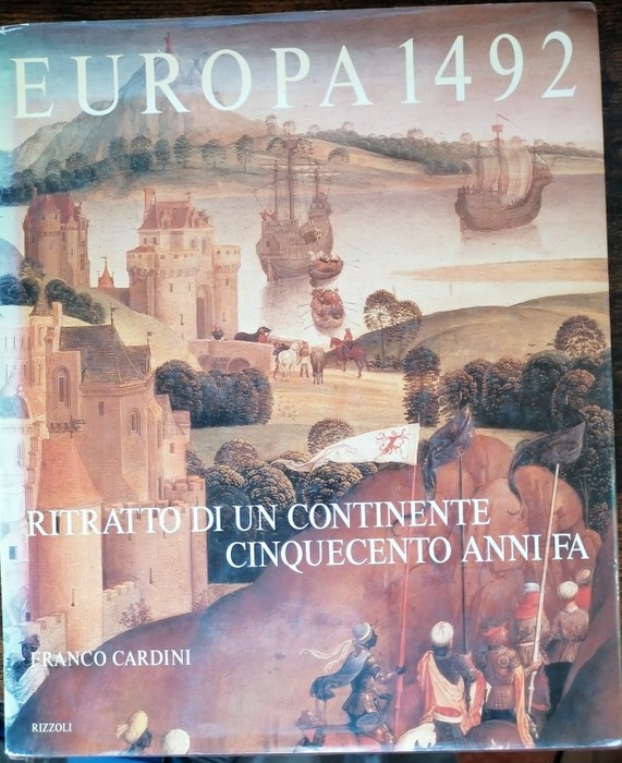 Europa 1492: ritratto di un continente cinquecento anni fa.