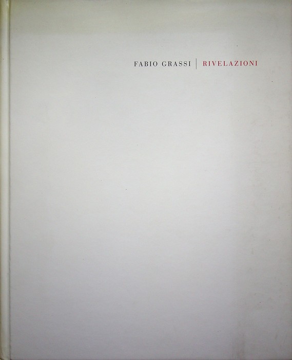 Fabio Grassi: rivelazioni.