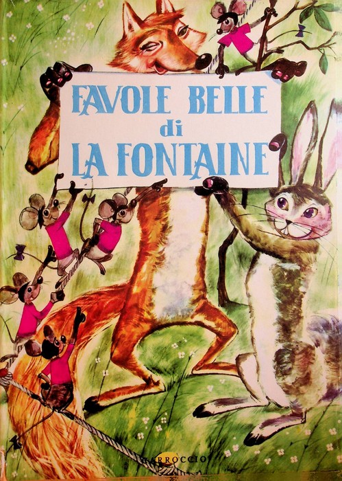 Favole belle di La Fontaine.