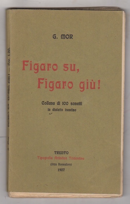 Figaro su, Figaro giÃ¹!: collana di 100 sonetti in dialetto …