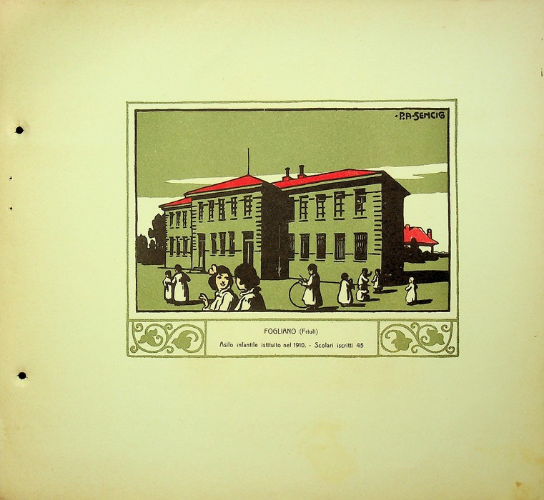 Fogliano (Friuli) Asilo infantile istituito nel 1910. Scolari iscritti 45.