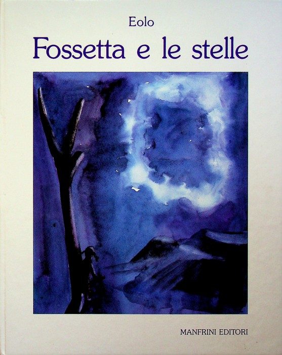 Fossetta e le stelle: fiaba.