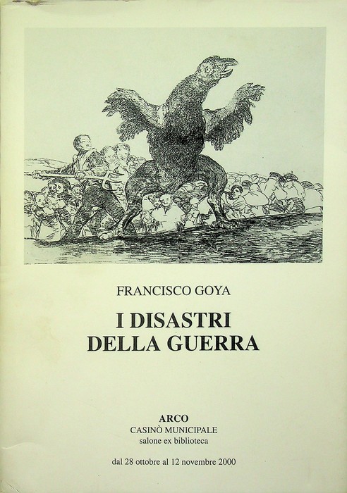 Francisco Goya: i disastri della guerra.