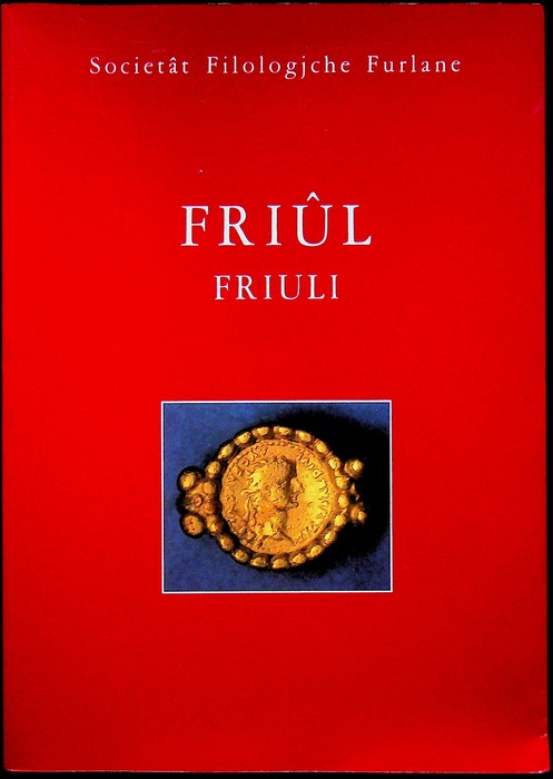 FriÃ»l = Friuli.