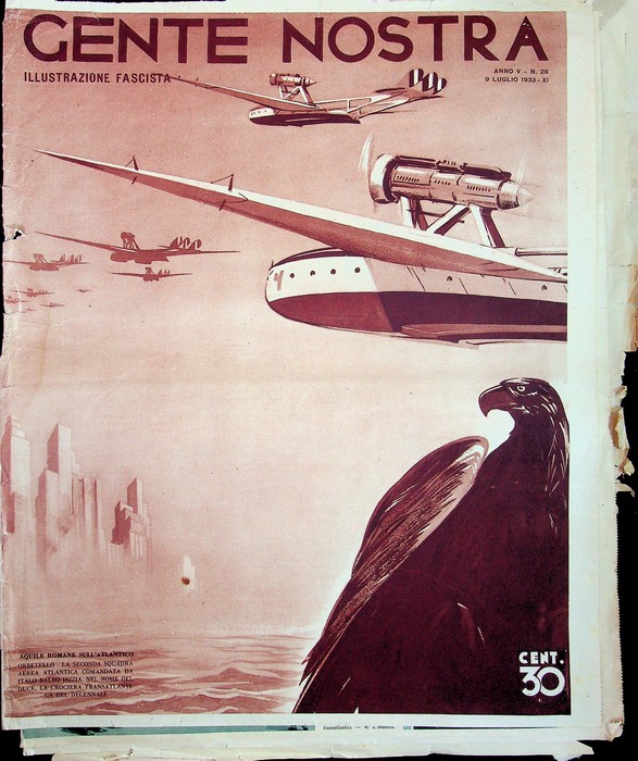 Gente nostra: illustrazione fascista: aquile romane sull'Atlantico: anno V - …