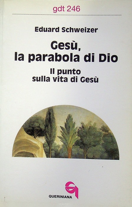 GesÃ¹, la parabola di Dio: il punto sulla vita di …