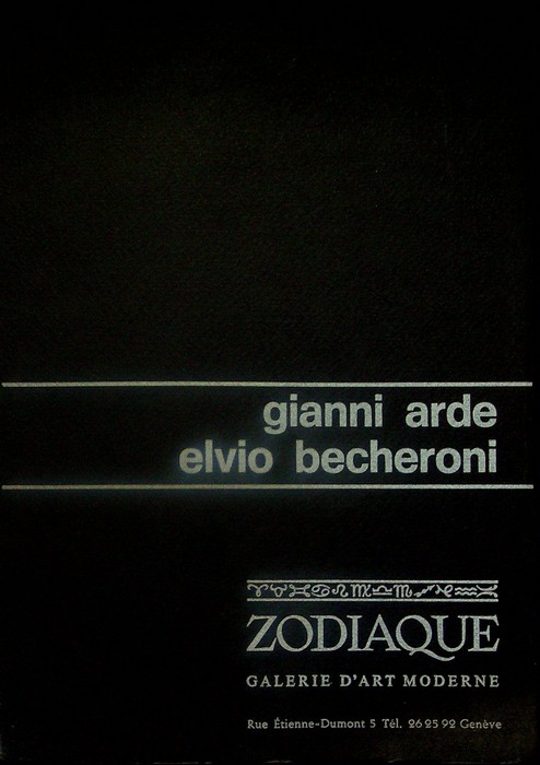Gianni Arde, Elvio Becheroni: Zodiaque, Galerie d'art moderne, GenÃ¨ve.