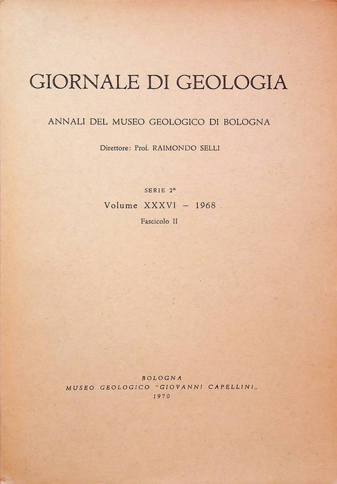 Giornale di geologia: annali del museo geologico di Bologna. Serie …