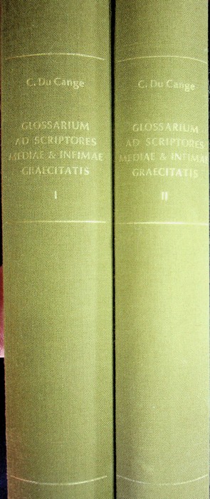 Glossarium ad scriptores mediae & infimae graecitatis.