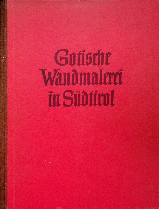 Gotische Wandmalerei in SÃ¼dtirol.