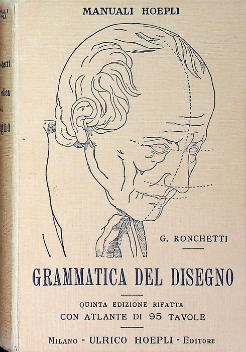 Grammatica del disegno: metodo pratico per imparare il disegno.