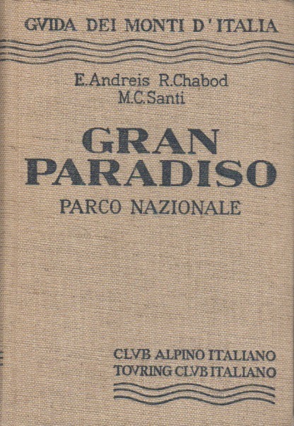 Gran Paradiso: parco nazionale.