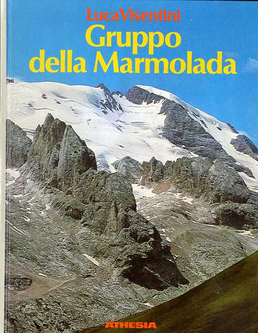 Gruppo della Marmolada: escursionismo.