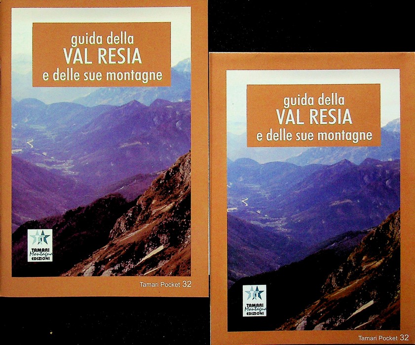 Guida della val Resia e delle sue montagne.