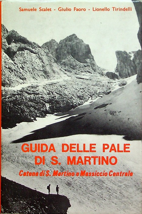 Guida delle Pale di S. Martino, Catena di S. Martino …