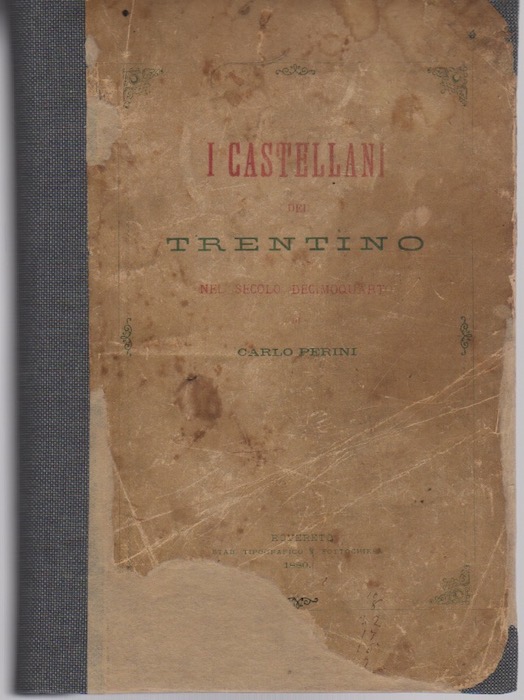I castellani del Trentino nel secolo decimoquarto.