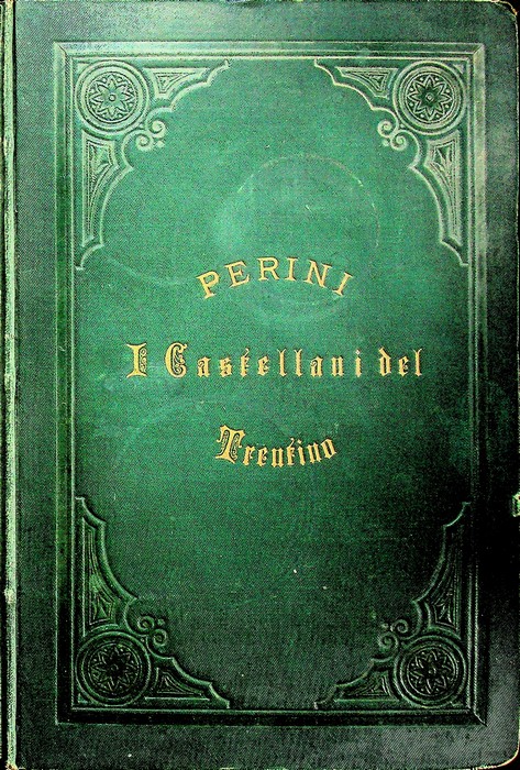 I castellani del Trentino nel secolo decimoquarto.