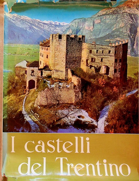 I castelli del Trentino.