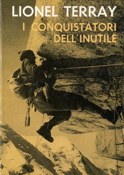 I conquistatori dell'inutile.