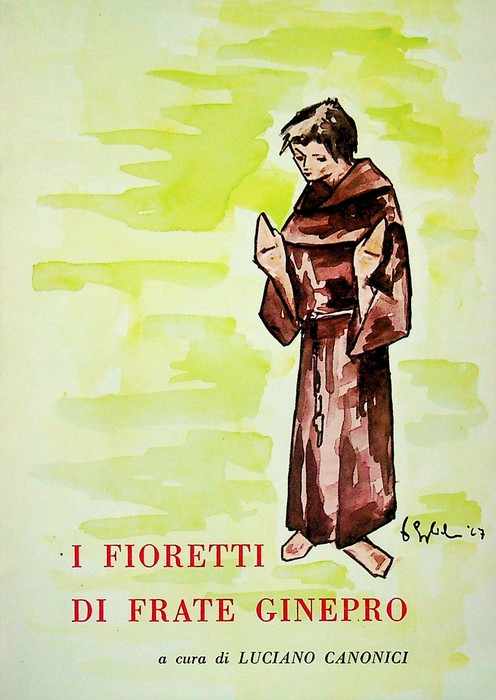 I fioretti di frate Ginepro.