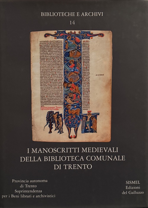 I manoscritti medievali della Biblioteca comunale di Trento.