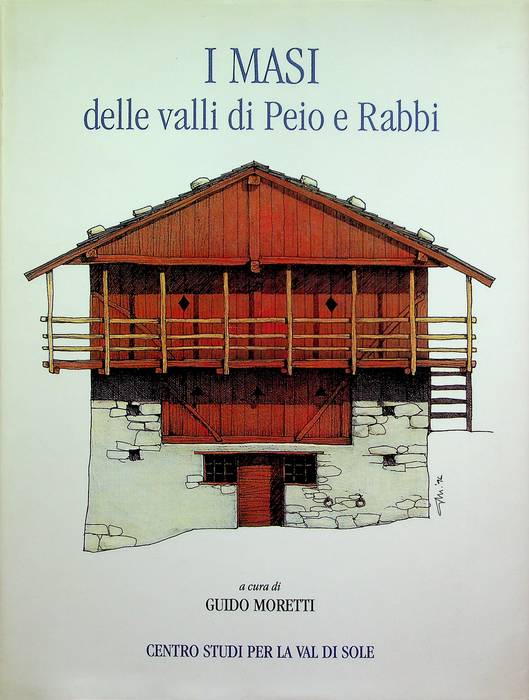 I masi delle valli di Peio e Rabbi.