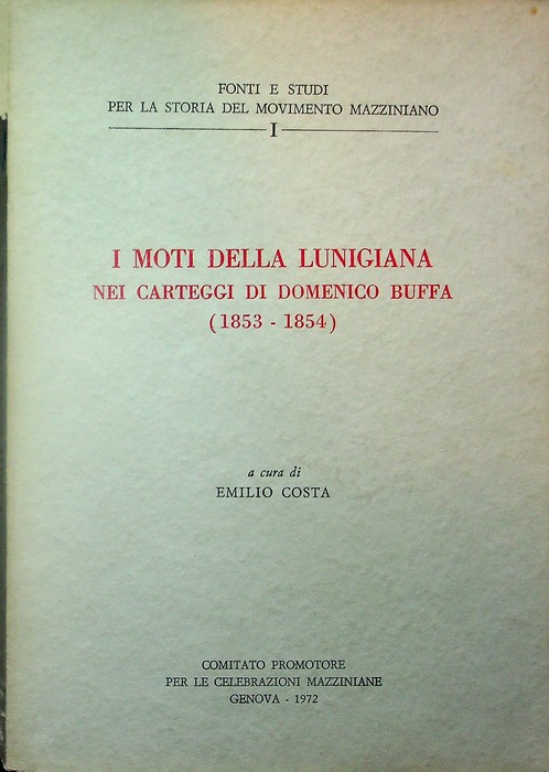 I moti della Lunigiana nei carteggi di Domenico Buffa (1853-1854).
