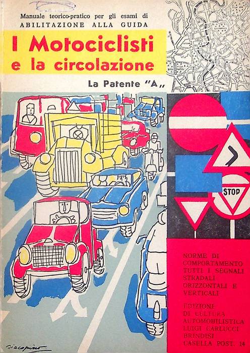I motociclisti e la circolazione: patente tipo A.
