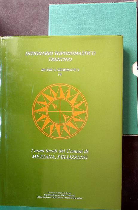 I nomi locali dei Comuni di Mezzana, Pellizzano.