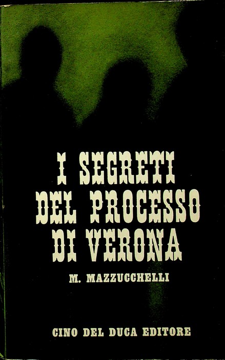 I segreti del Processo di Verona.