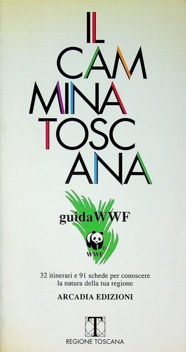 Il camminaToscana: guida WWF.