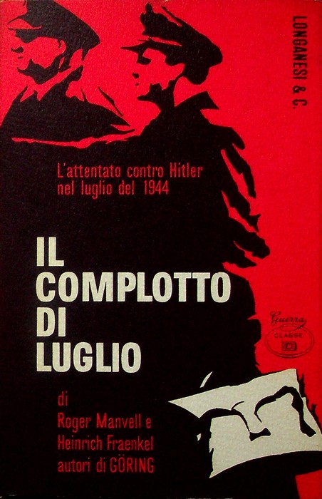 Il complotto di luglio.