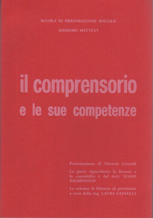 Il comprensorio e le sue competenze.