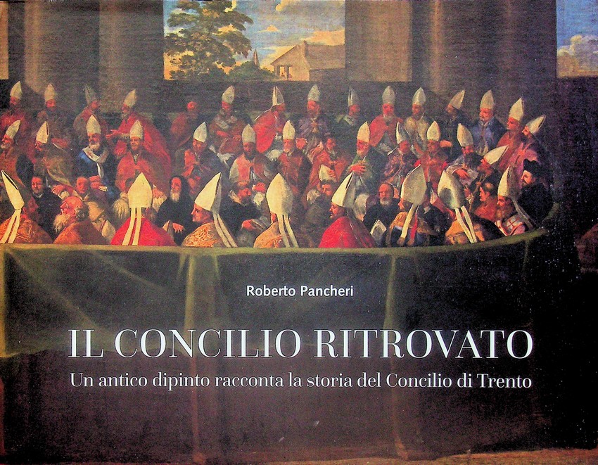 Il concilio ritrovato: un antico dipinto racconta la storia del …