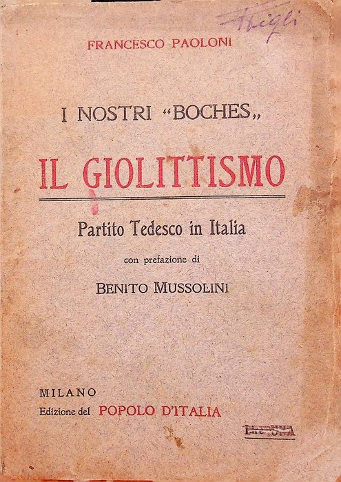 Il giolittismo, partito tedesco in Italia: i nostri boches.