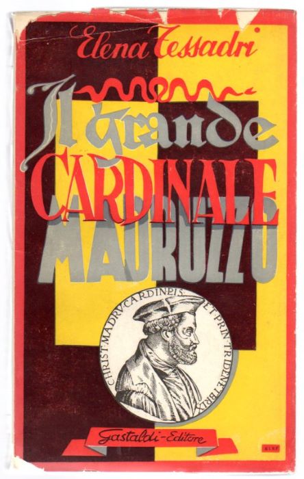 Il grande cardinale: (Cristoforo Madruzzo).