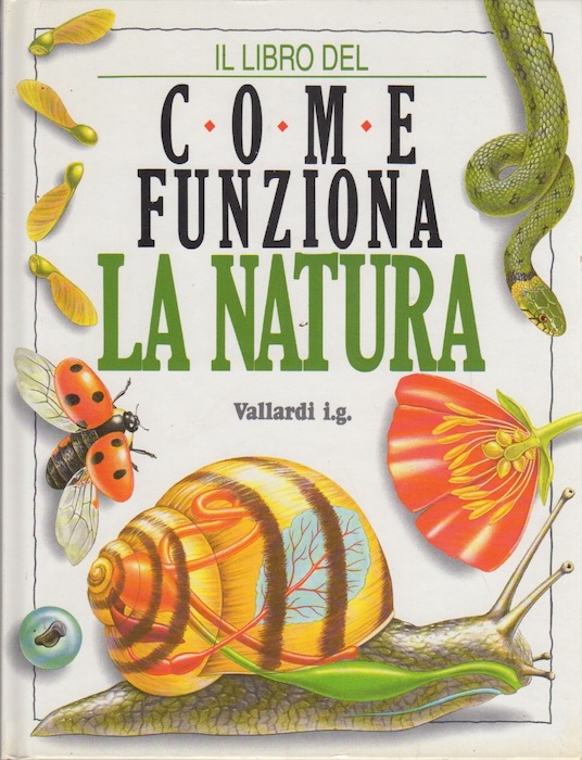 Il libro del come funziona la natura.